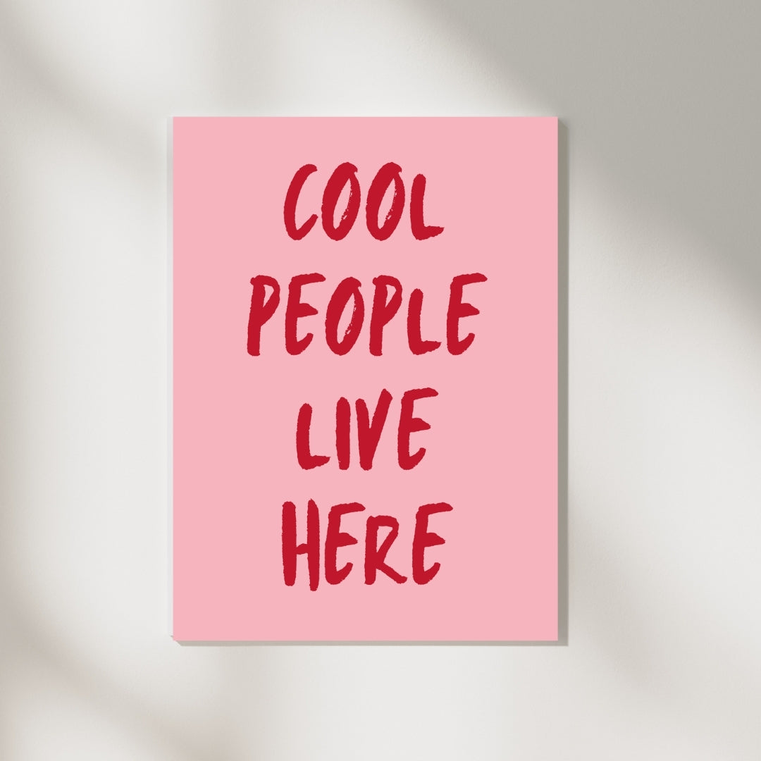 Cool People Live Here
