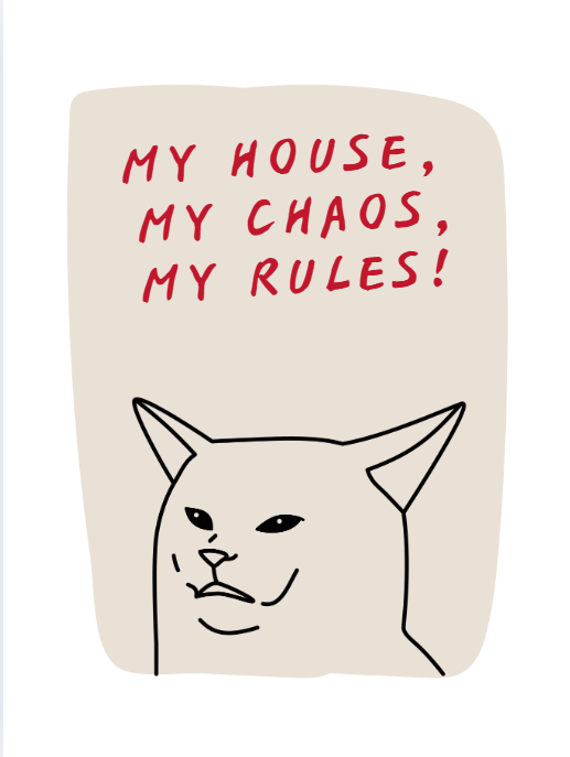 Cat Rules Poster
