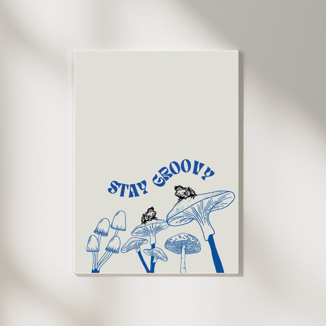 Stay Groovy Poster