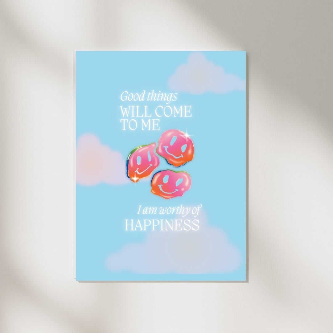 Good Things Will Come to Me – Pozitiflik Poster