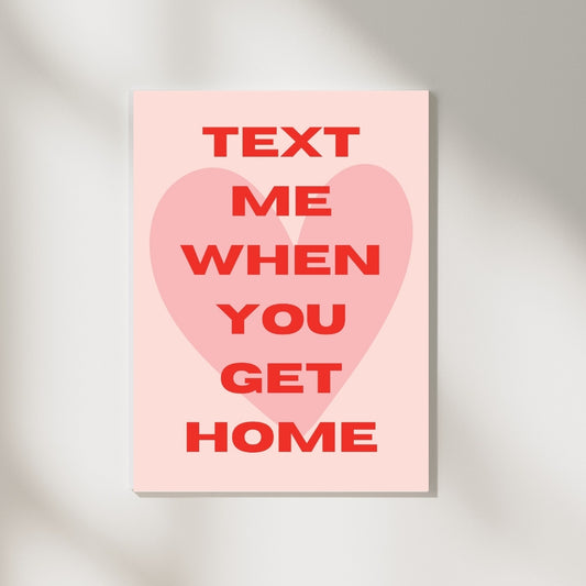 Text Me When You Get Home Poster