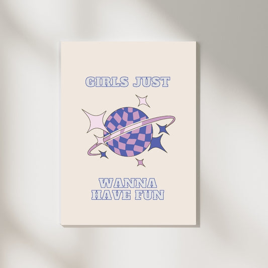 Girl Just Wanna Have Fun Poster