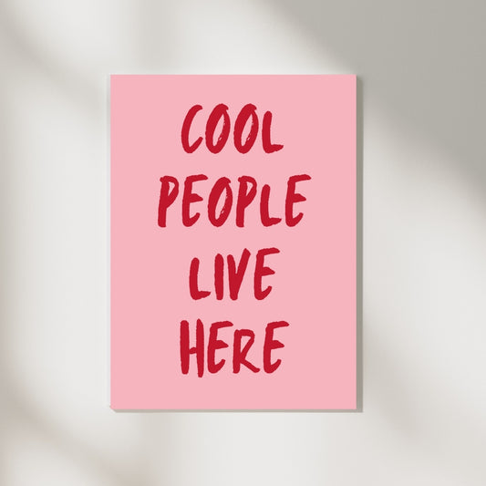 Cool People Live Here