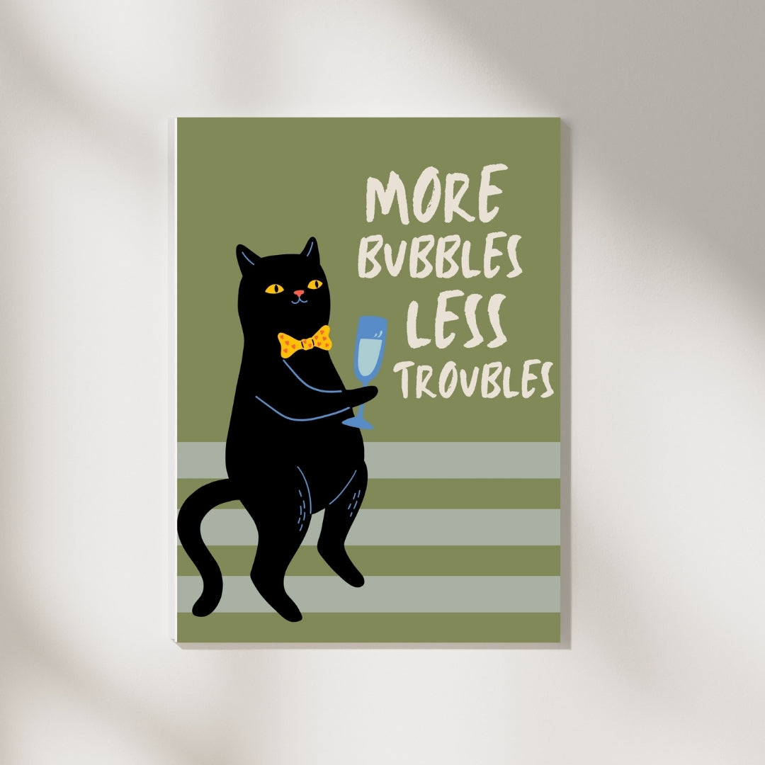 More Bubbles Less Troubles Poster